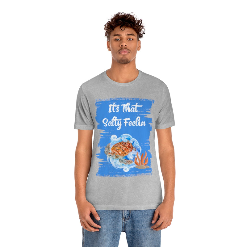 It's That Salty Feelin Unisex Jersey Short Sleeve Tee