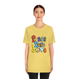 Peace Hope Love Unisex Jersey Short Sleeve Tee