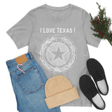 I Love Texas Unisex Jersey Short Sleeve Tee