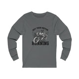 Get Your Motor Running Unisex Jersey Long Sleeve Tee