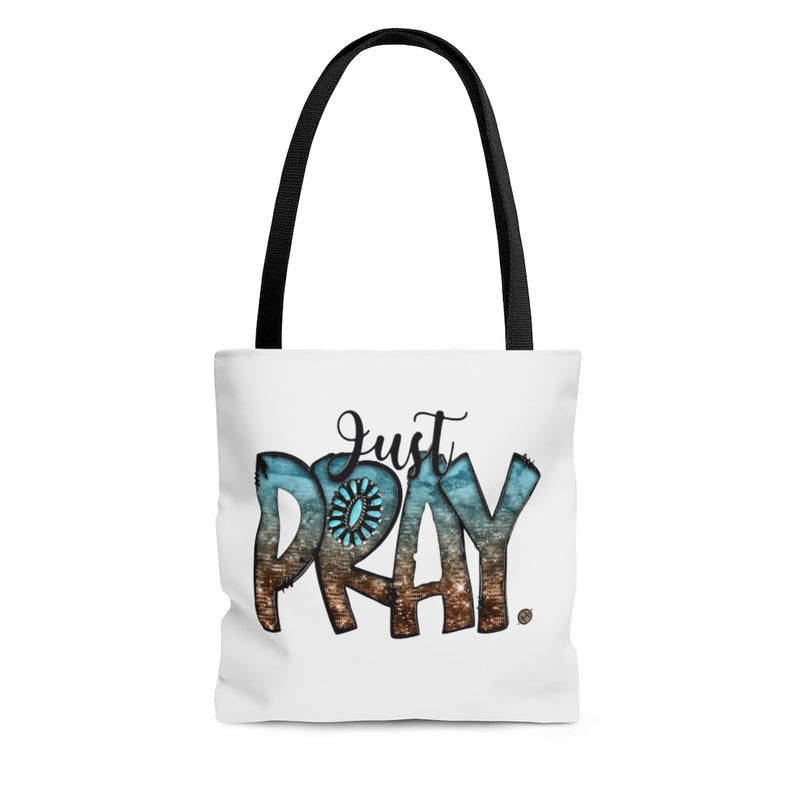 Just Pray Tote Bag