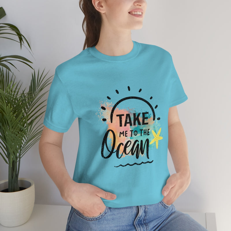 Take Me To The Ocean Unisex Jersey Short Sleeve Tee