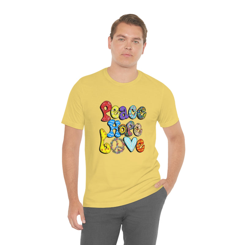 Peace Hope Love Unisex Jersey Short Sleeve Tee