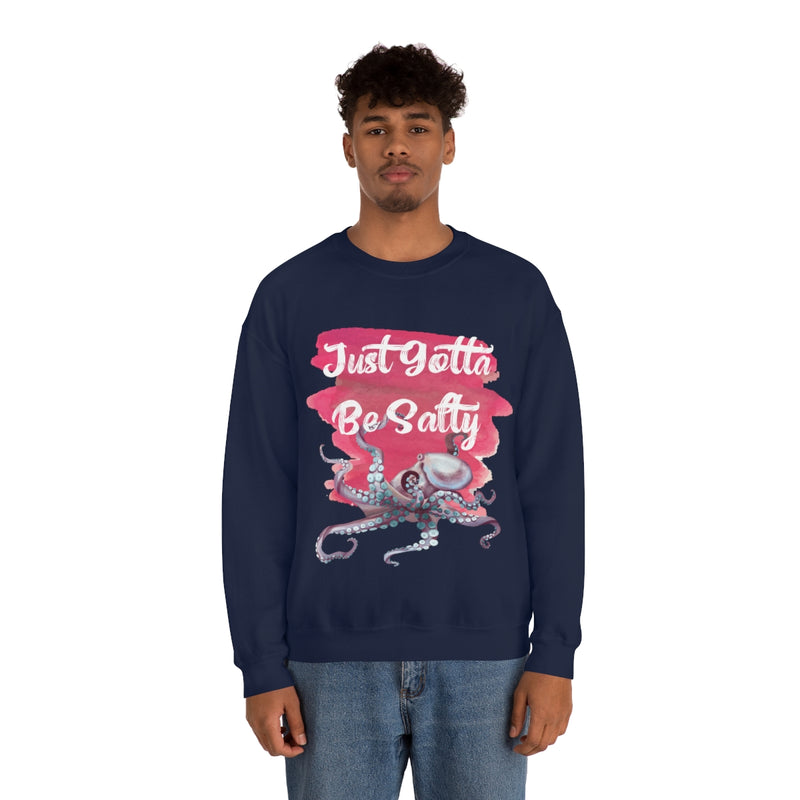 Just Gotta Be Salty Unisex Heavy Blend™ Crewneck Sweatshirt