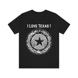 I Love Texas Unisex Jersey Short Sleeve Tee