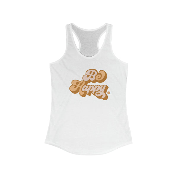 Be Happy Women's Ideal Racerback Tank