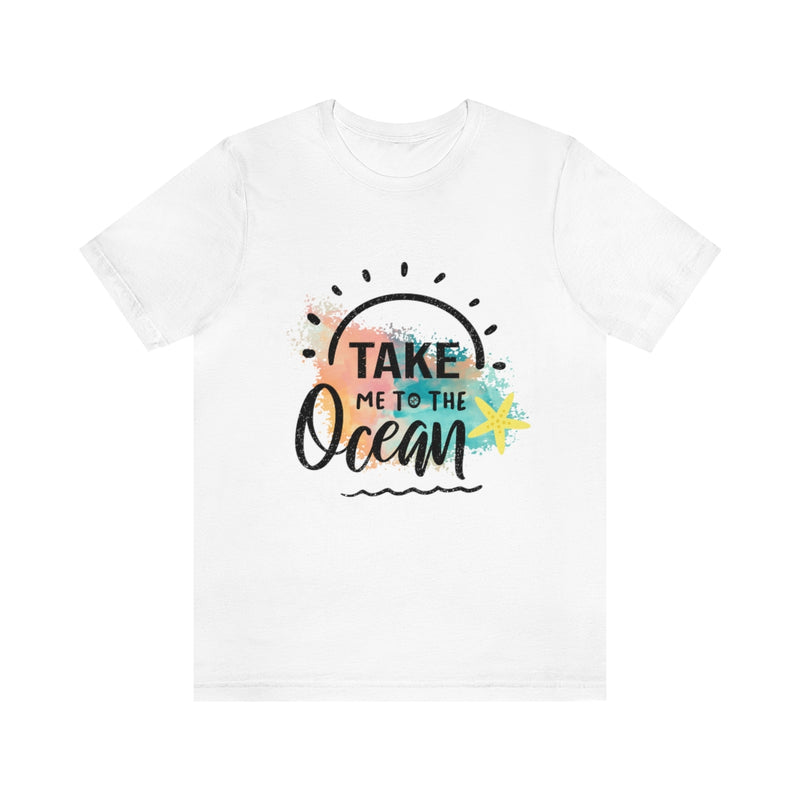 Take Me To The Ocean Unisex Jersey Short Sleeve Tee