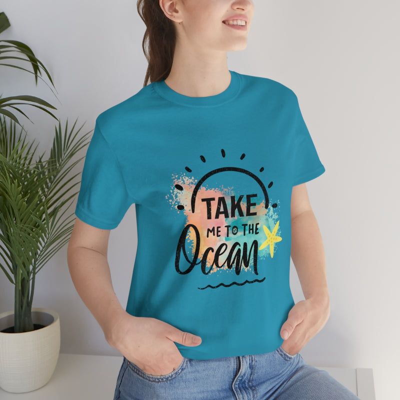 Take Me To The Ocean Unisex Jersey Short Sleeve Tee