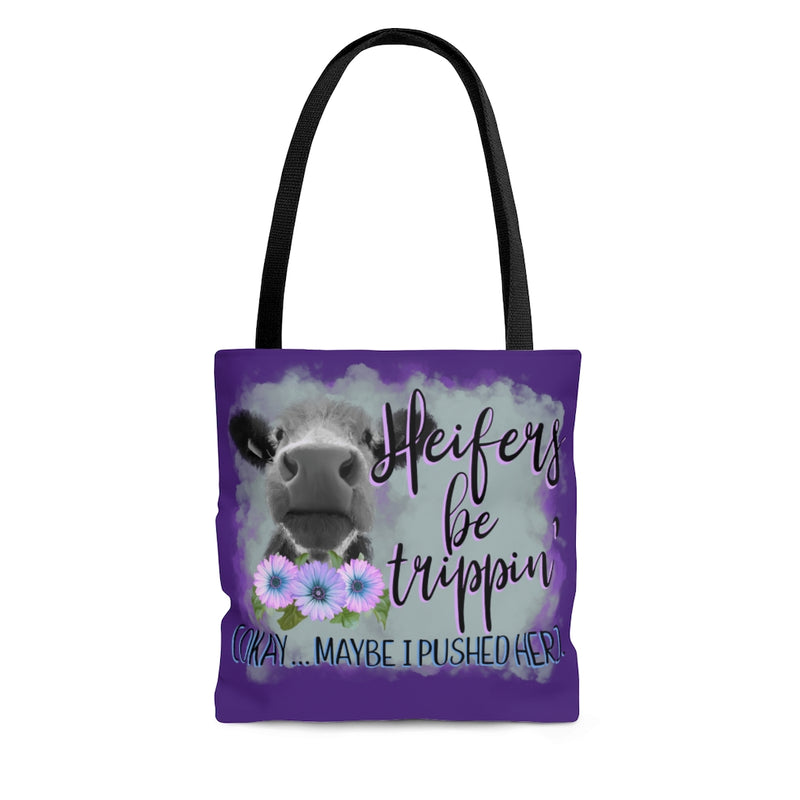 Heifers Be Trippin Tote Bag