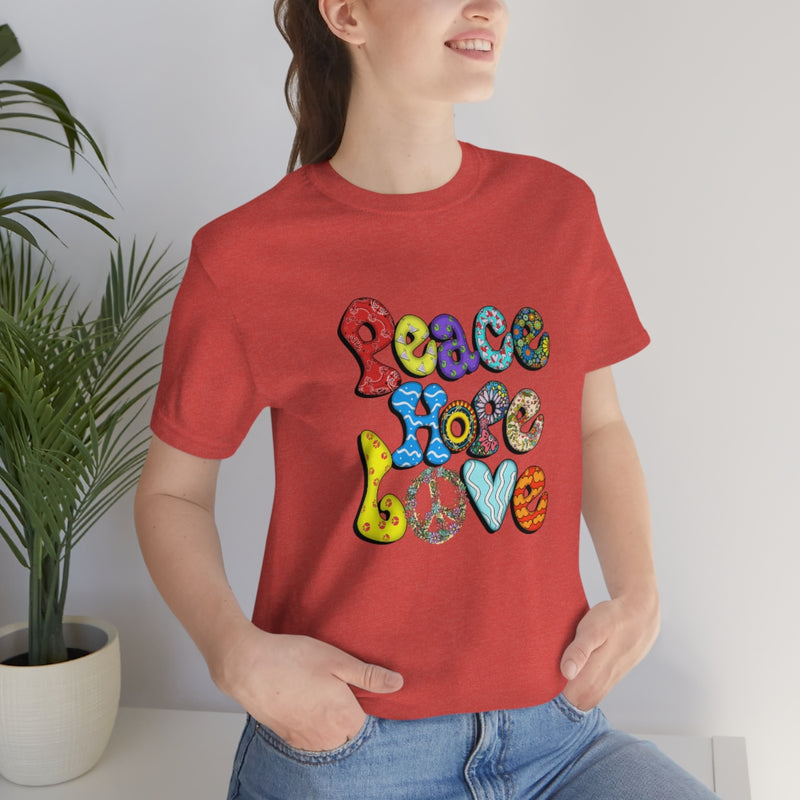 Peace Hope Love Unisex Jersey Short Sleeve Tee