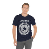 I Love Texas Unisex Jersey Short Sleeve Tee