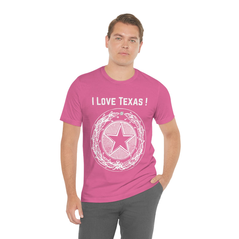 I Love Texas Unisex Jersey Short Sleeve Tee