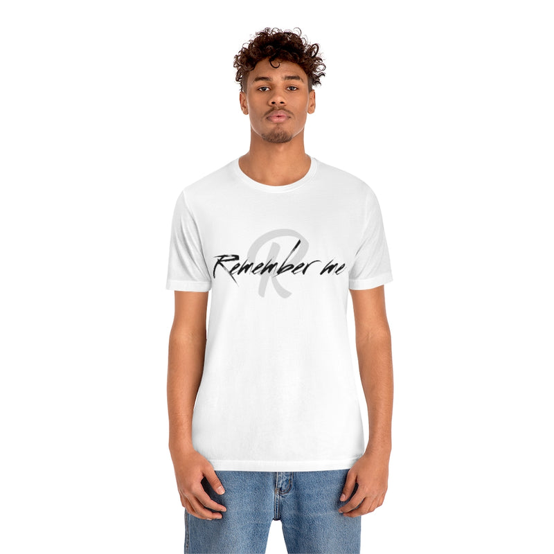 Remember Me Black Logo Unisex Jersey Short Sleeve Tee