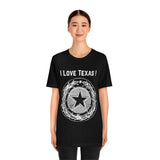 I Love Texas Unisex Jersey Short Sleeve Tee