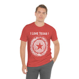 I Love Texas Unisex Jersey Short Sleeve Tee