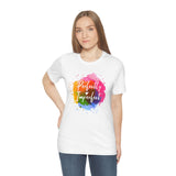 Perfectly Imperfect Unisex Jersey Short Sleeve Tee