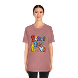 Peace Hope Love Unisex Jersey Short Sleeve Tee