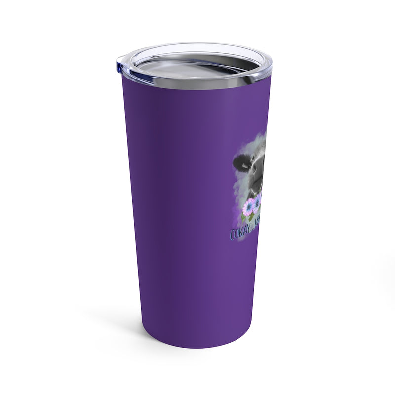 Heifers Be Trippin Tumbler 20oz