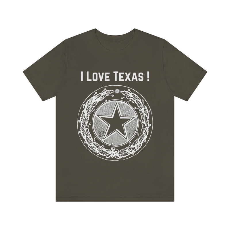 I Love Texas Unisex Jersey Short Sleeve Tee