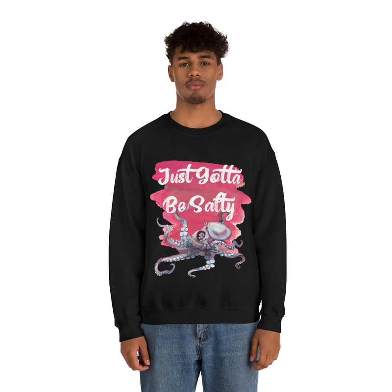 Just Gotta Be Salty Unisex Heavy Blend™ Crewneck Sweatshirt