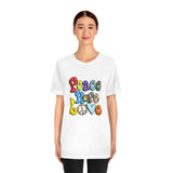 Peace Hope Love Unisex Jersey Short Sleeve Tee