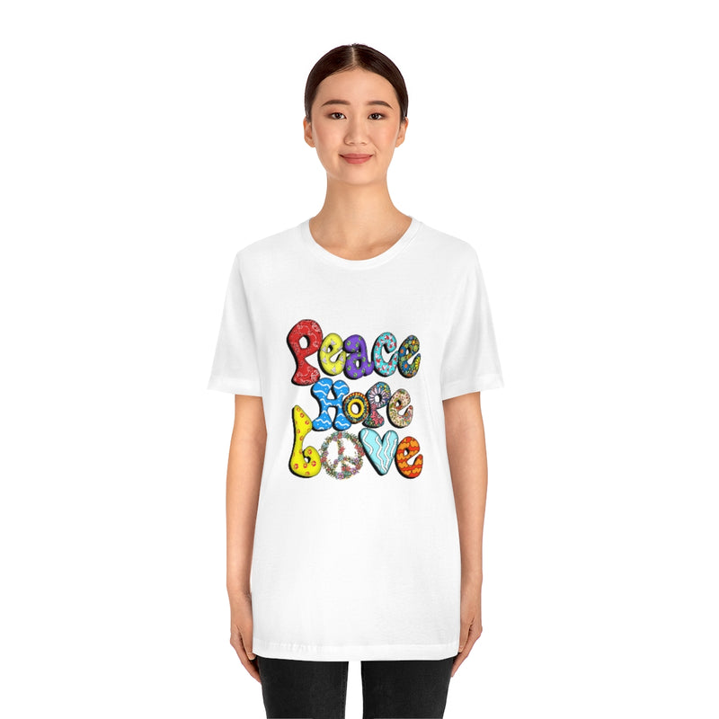 Peace Hope Love Unisex Jersey Short Sleeve Tee