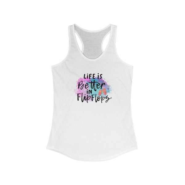 Better In Flip Flops Women's Ideal Racerback Tank