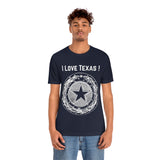 I Love Texas Unisex Jersey Short Sleeve Tee