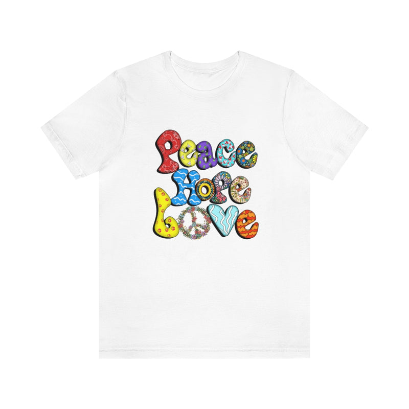 Peace Hope Love Unisex Jersey Short Sleeve Tee