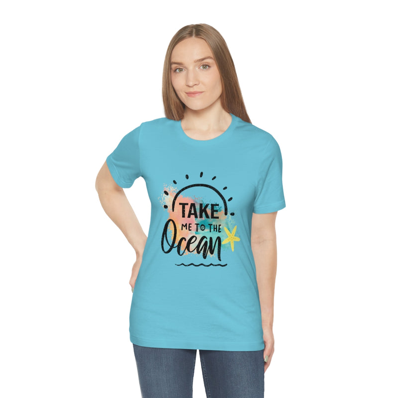 Take Me To The Ocean Unisex Jersey Short Sleeve Tee