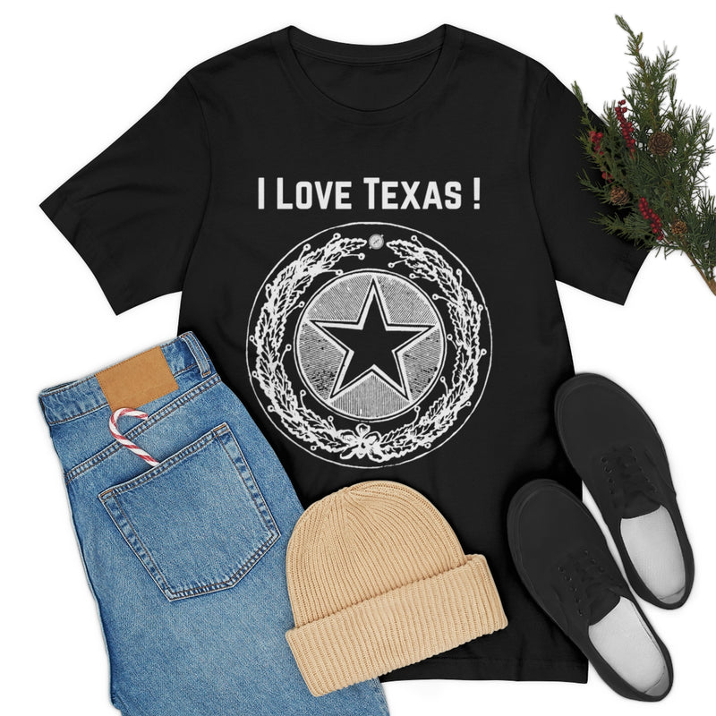 I Love Texas Unisex Jersey Short Sleeve Tee