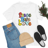 Peace Hope Love Unisex Jersey Short Sleeve Tee