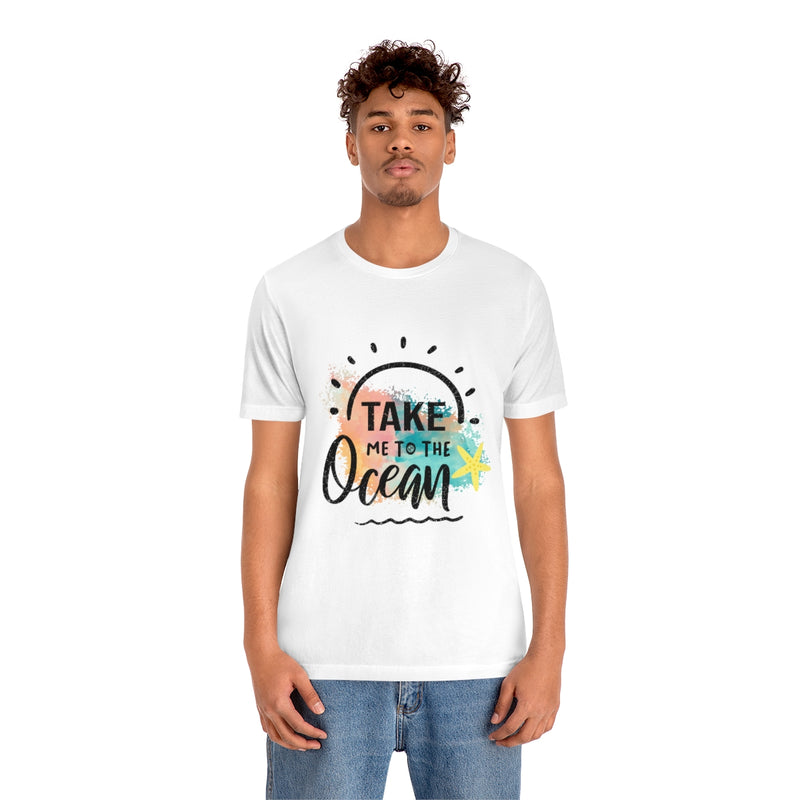 Take Me To The Ocean Unisex Jersey Short Sleeve Tee