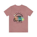 Take Me To The Ocean Unisex Jersey Short Sleeve Tee