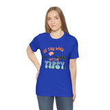 Getting Tipsy Unisex Jersey Short Sleeve Tee