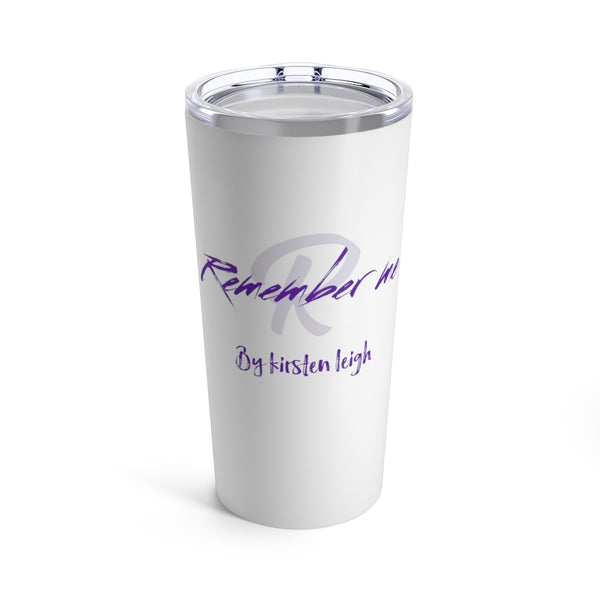 Remember Me Purple/White Kirsten Logo Tumbler 20oz