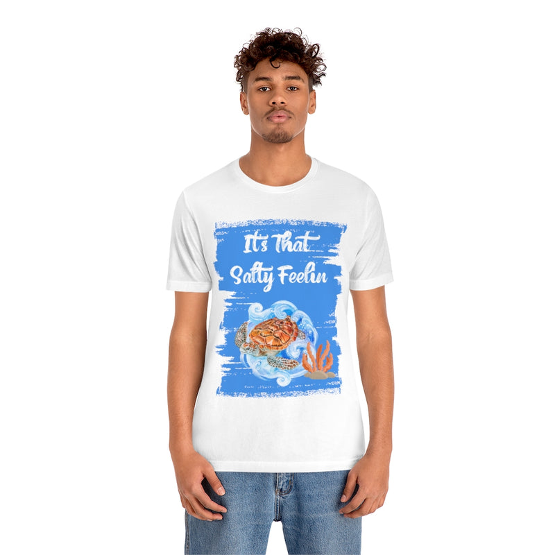 It's That Salty Feelin Unisex Jersey Short Sleeve Tee